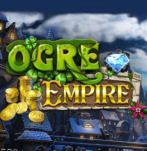 Ogre Empire Slot - Play Online