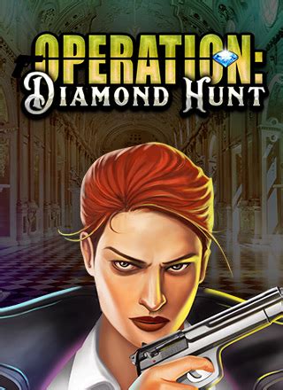 Operation Diamond Hunt Betano
