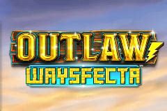 Outlaw Waysfecta Slot - Play Online