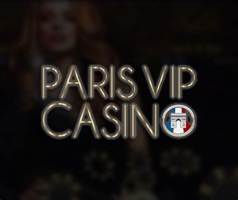 Paris Vip Casino