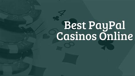 Paypal Casino Online Usa