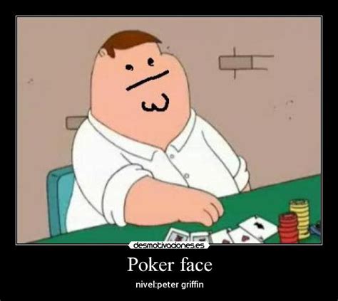 Peters Poker Face