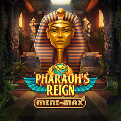 Pharaohs Reign Mini Max Novibet