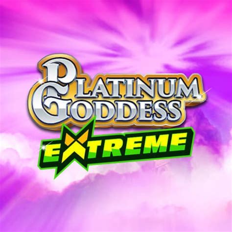 Platinum Goddess Extreme Blaze