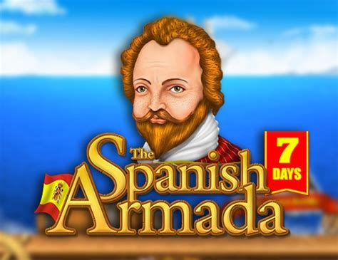 Play 7 Days Spanish Armada Slot