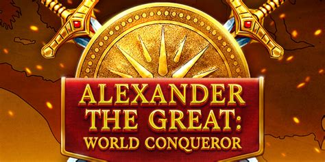 Play Alexander The Great World Conqueror Slot