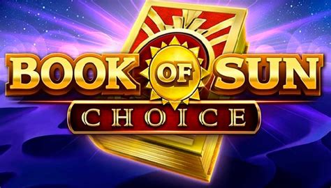 Play Book Of Sun Choice Slot