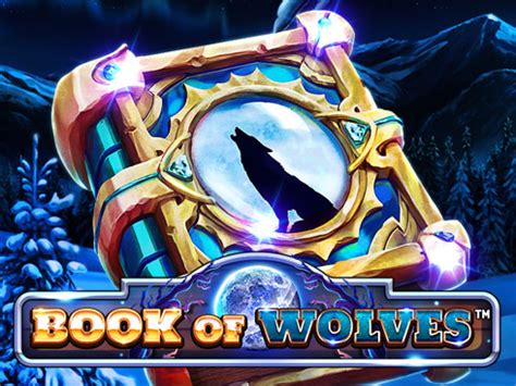 Play Book Of Wolves Slot