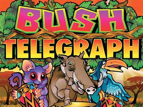 Play Bush Telegraph Slot