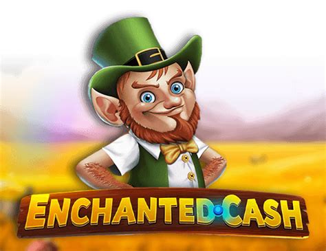 Play Enchanted Cash Slot