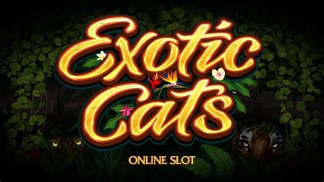 Play Exotic Cats Slot