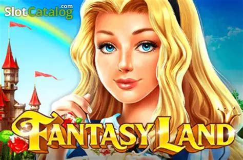 Play Fantasy Land Slot