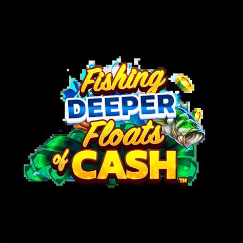 Play Fishing Deeper Floats Of Cash Slot