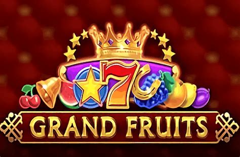 Play Grand Fruits Slot