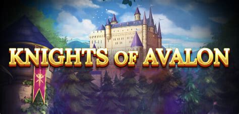 Play Knights Of Avalon Slot