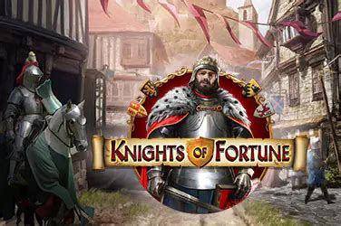 Play Knights Of Fortune Slot