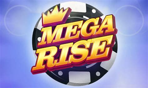 Play Mega Rise Slot