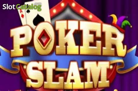 Play Poker Slam Slot