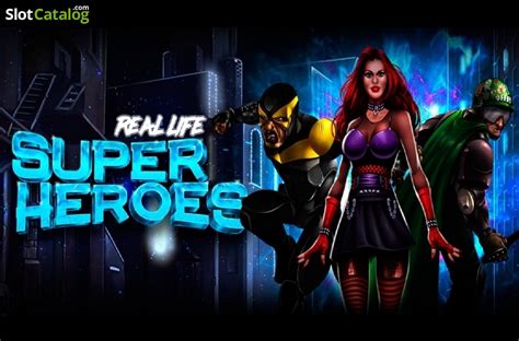 Play Real Life Super Heroes Slot