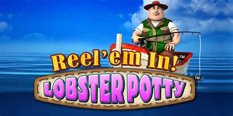 Play Reel Em In Lobster Potty Slot