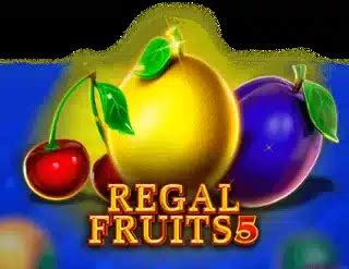 Play Regal Fruits 5 Slot