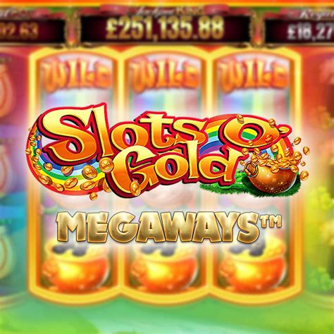 Play Slots O Gold Megaways Slot