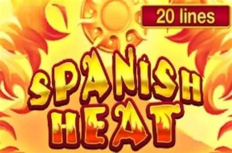 Play Spanish Heat Slot