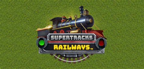 Play Supertracks Railways Slot