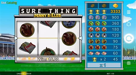 Play Sure Thing Penny Roller Slot