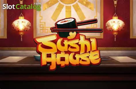 Play Sushi House Slot