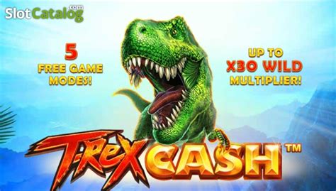 Play T Rex Cash Slot