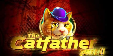 Play The Catfather Part Ii Slot
