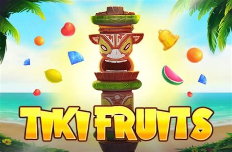 Play Tiki Fruits Slot