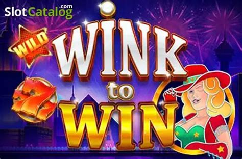 Play Wink To Win Slot