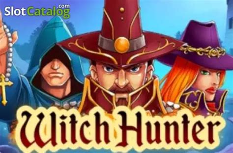 Play Witch Hunter Slot