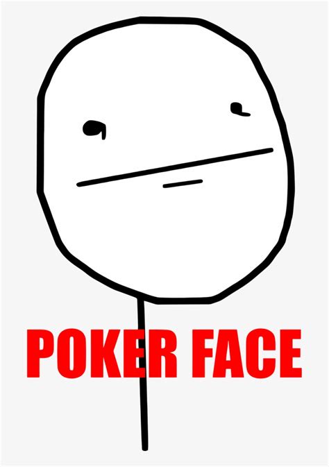 Poker Face Meme Foto