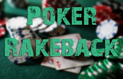 Poker Rakeback Definicao