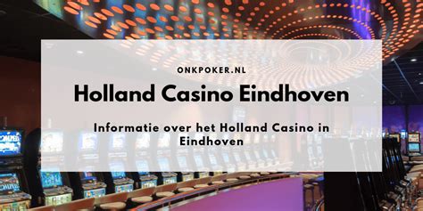 Pokertoernooi Holland Casino Eindhoven