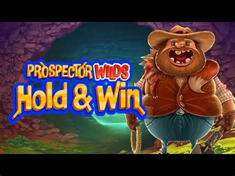 Prospector Wilds Hold And Win Bodog