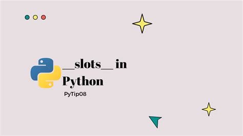 Python 3 3 __Slots__