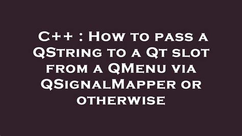 Qt Slot Qstring