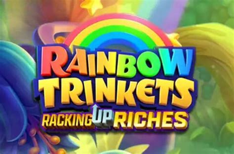 Rainbow Trinkets 888 Casino