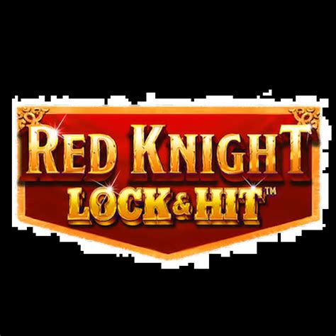 Red Knight Lock Hit Bodog