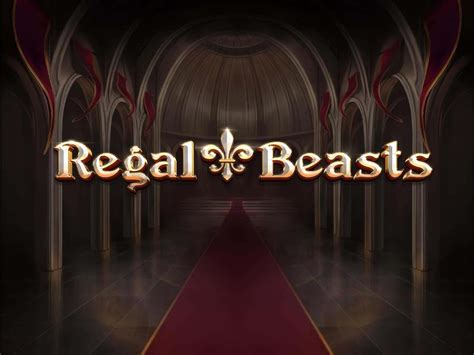 Regal Beasts Betsul