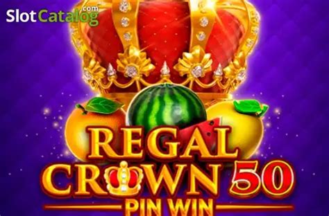 Regal Crown 50 Pin Win Bodog