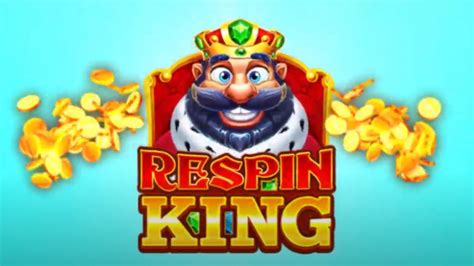 Respin King Bwin