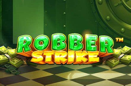 Robber Strike Betano