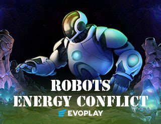 Robots Energy Conflict Bodog