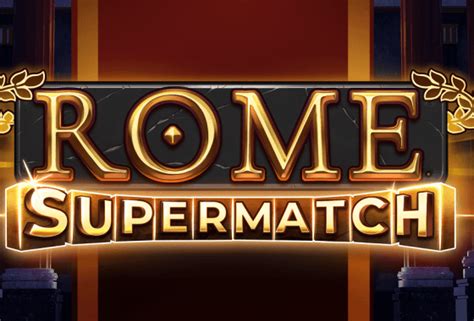 Rome Supermatch Bet365