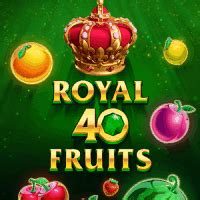 Royal 40 Fruits Bwin